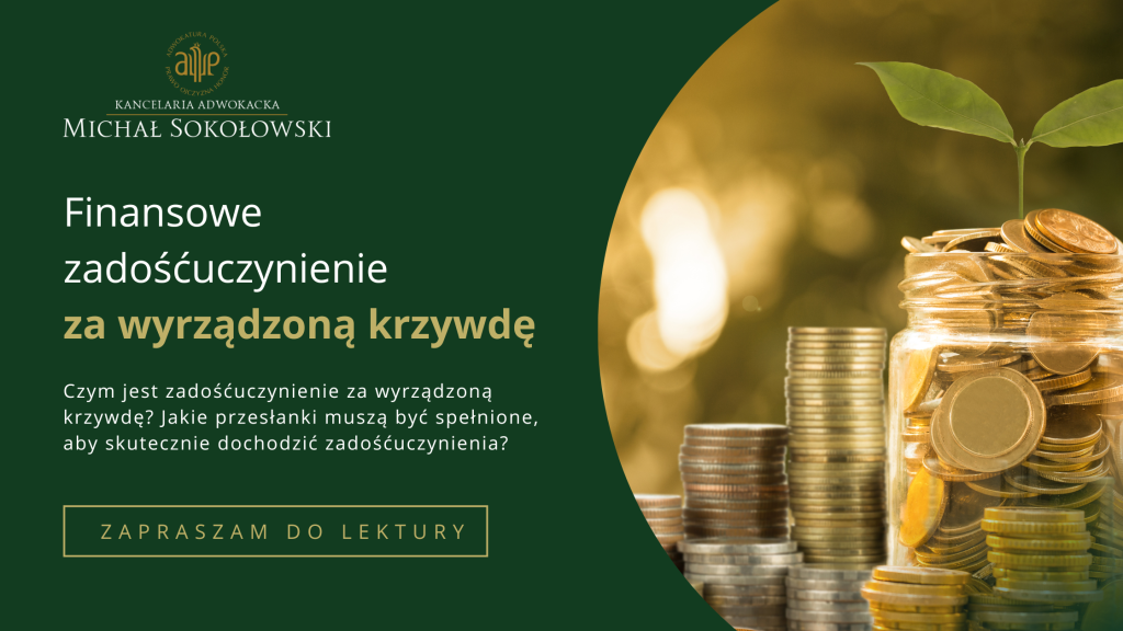 finansowe zadośćuczynienie za wyrządzoną krzywdę