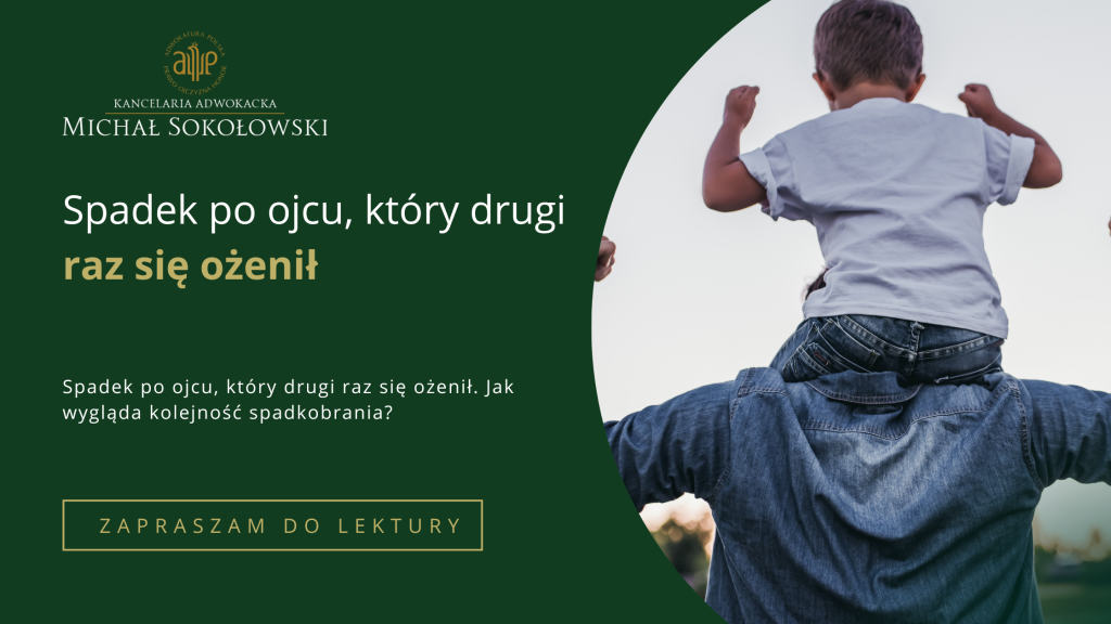SPADEK PO&nbsp;OJCU, KTÓRY DRUGI RAZ SIĘ OŻENIŁ